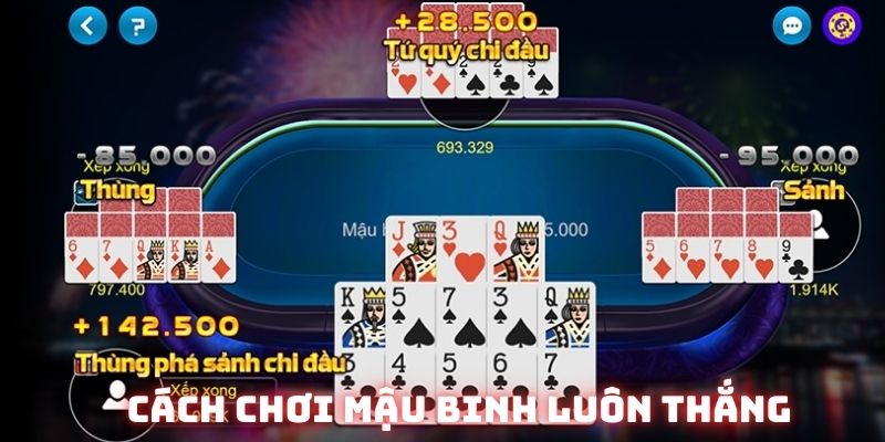Cập nhật kiến thức về cách chơi Mậu Binh đơn giản