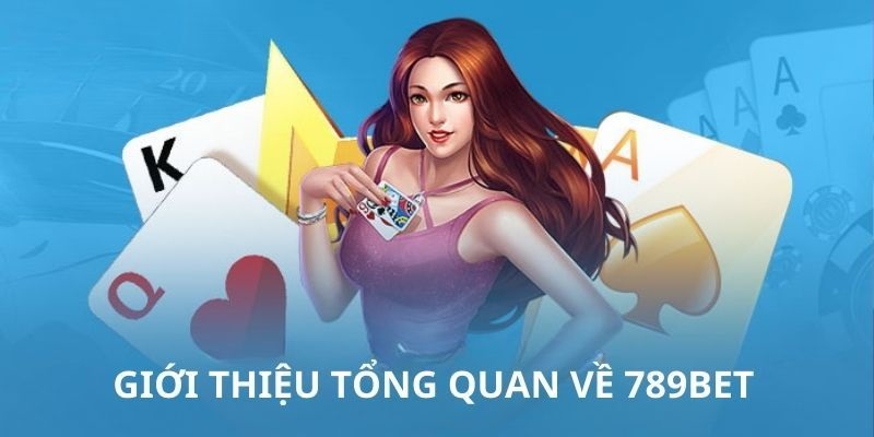 Thông tin giới thiệu 789bet là nhà cái uy tín hiện nay